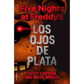 Five Nights at Freddys 1 Los ojos de plata